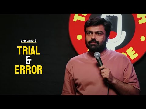 Trial & Error | Stand Up Comedy by Manik Mahna