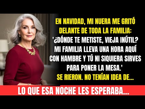 Mi nuera me llamó inútil en Navidad. Todos rieron… sin saber lo que les esperaba.