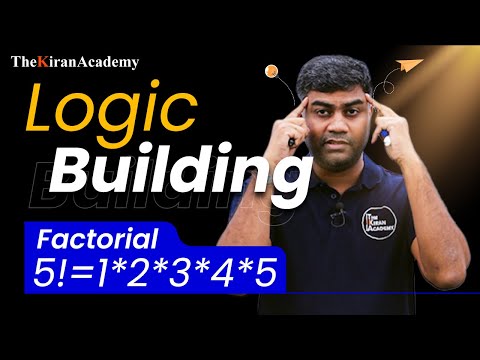 Factorial Of a Number | Logic Building Program | Part 1 | Hindi | By Kiran Sir