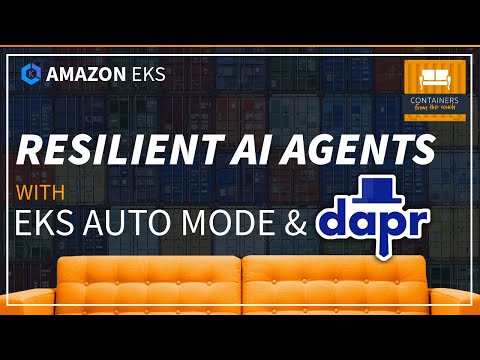 Building Resilient AI Agents with Dapr and Amazon EKS