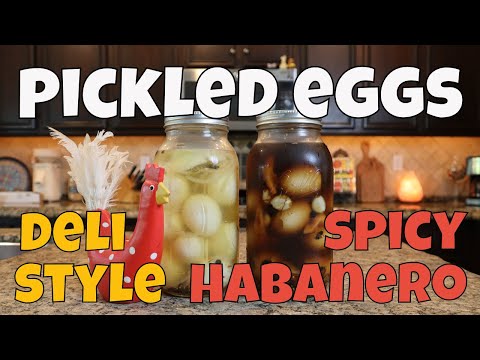 Homemade Pickled Eggs - Deli Style & Spicy Habanero Recipes🌶