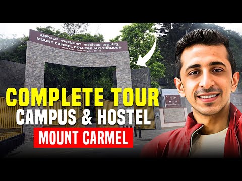 Mount Carmel College, Bengaluru - Full Campus &amp; Hostel Tour