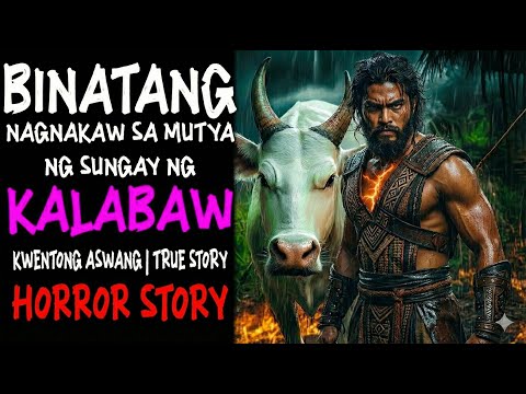 BINATANG NAGNAKAW SA MUTYA NG SUNGAY NG KALABAW ASWANG Story | True Horror Story.