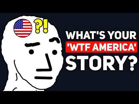 People who've Visited the US, what's your WTF America Story? - Reddit Podcast