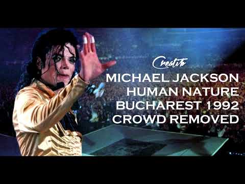 Michael Jackson - Human Nature (Dangerous Tour Live Bucharest 1992 - Crowd Removed) | Creatib