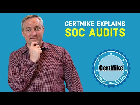 CertMike Explains SOC Audits