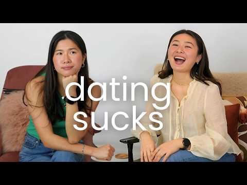 Dating 101 (as two single ambitious women)