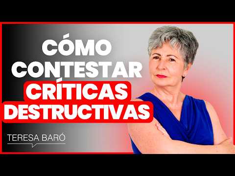 Cómo contestar críticas y ataques sin perder el control