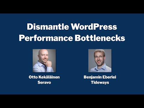 Dismantle WordPress Performance Bottlenecks Seminar