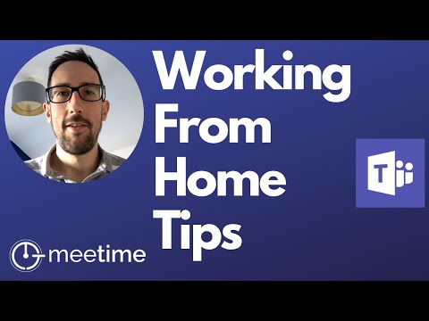 Working From Home Tips - Microsoft Teams Tutorial 2020