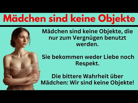 #102 | Girls are not objects – Learn German with a true story