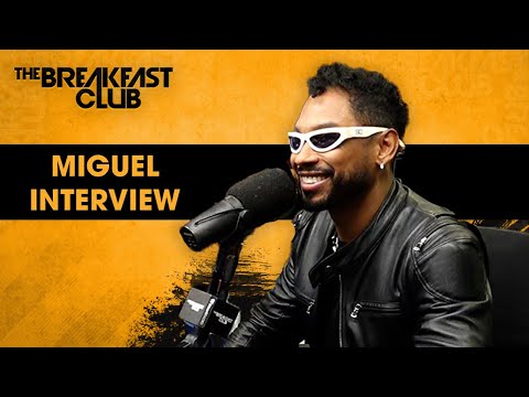Miguel Talks 'CAOS,' Parenthood, Ex-Wife, Love, Anger, Heritage, Reaching Clarity, U.S. Crises +More