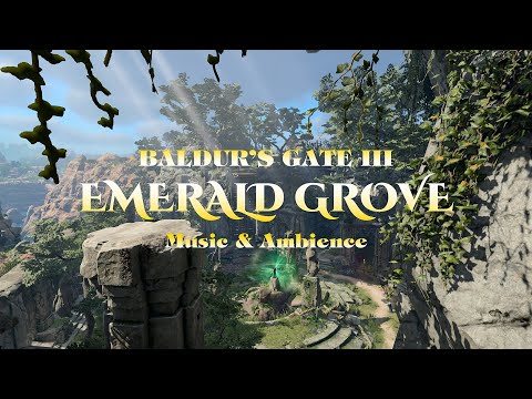 The Emerald Grove | Music and Ambience from Baldur's Gate III