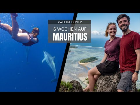 6 Wochen auf Mauritius: Schnorcheln, Wandern, das Leben Genießen im Indischen Ozean