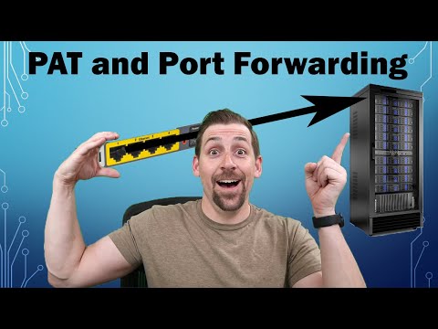 Port Address Translation (PAT) and Port Forwarding Explained