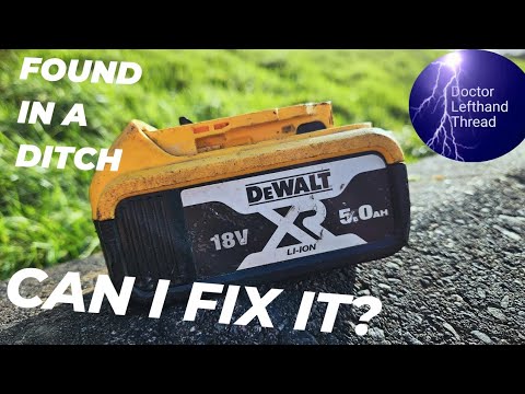 Dewalt battery Ditch Find( FIX or FAIL!)