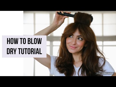 How to Blow Dry Tutorial