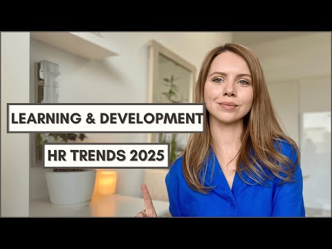 Learning & Development & HR Trends 2025