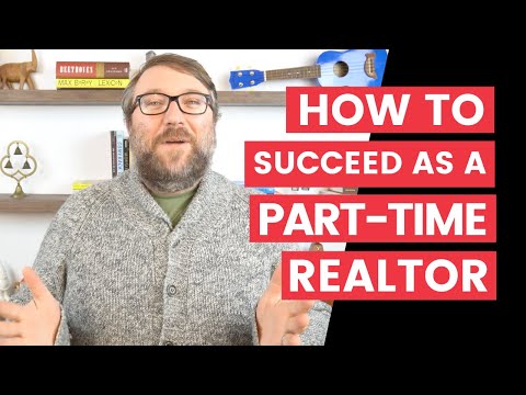 How to Succeed as a Part-Time Realtor | The Close