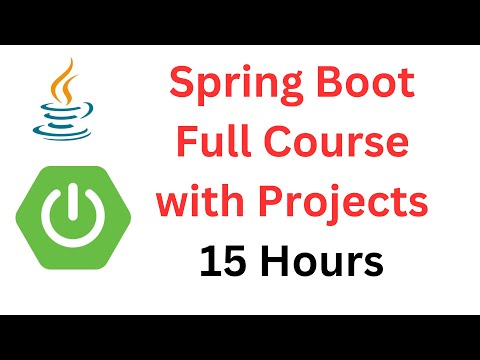 Latest Java Spring Boot Tutorial for Beginners | Spring Boot Full Course with Projects in 15 Hours