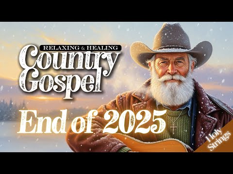 【𝑷𝑳𝑨𝒀𝑳𝑰𝑺𝑻❄️】 Relaxing Year-End Vintage Country Gospel | 1Hour Hymns of Grace & New Hope