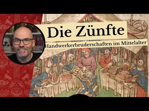 Die Zünfte - Handwerksbruderschaften im Mittelalter