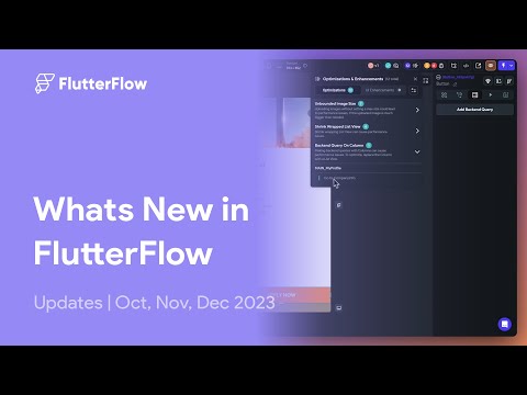 Whats New in FlutterFlow | Oct, Nov, Dec 2023