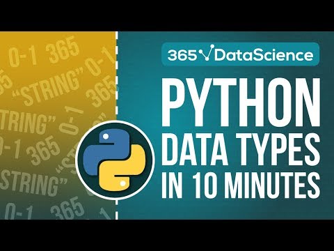 Python Tutorial for Beginners: Understand Python Data Types in 10 minutes