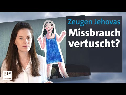 Jehovah's Witnesses: Covered up abuse? | The story | Controversial | BR24