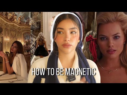 how to ACTUALLY be magnetic and ATTRACT anyone.