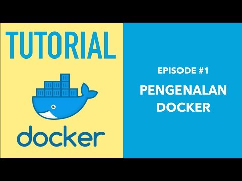 Belajar Docker untuk Pemula - 01 Pengenalan Docker