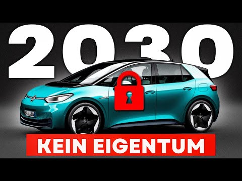 Bis zum Jahr 2030 wirst du auf Rädern NICHTS mehr besitzen – und die Hersteller haben es genauso