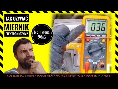 Jak używać miernik elektroniczny? MULTIMETR (pomiar napięcia, prądu, rezystancji, ciągłości)