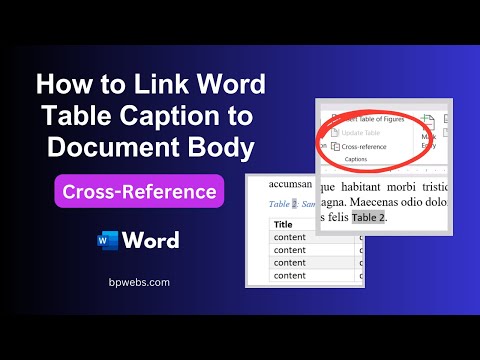 How to Link Word Table Caption to Document Body: Cross-Reference
