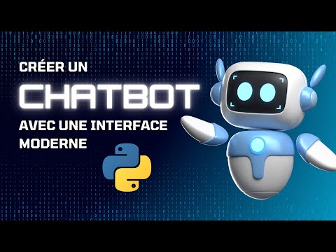 Créer un Chatbot🤖 en Python avec une Interface Moderne🎴