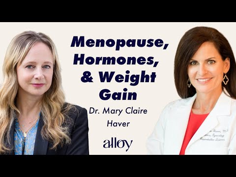 Menopause, Hormones, and Weight Gain | Dr. Mary Claire Haver and Dr. Corinne Menn
