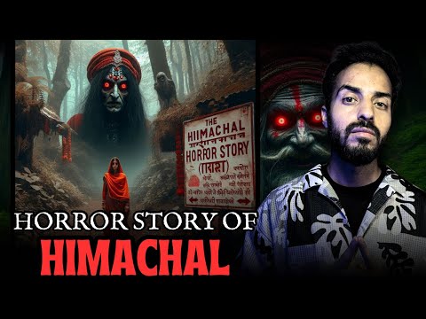 The Himachal Horror Story