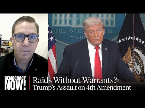 Can ICE Forcibly Enter Homes Without a Warrant? Inside Trump’s Attack on the 4th Amendment