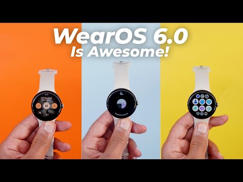 Wear OS 6.0 Is Here – Smarter, Faster, and More Beautiful Than Ever!