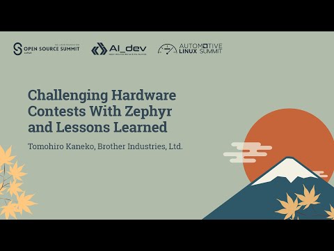 Challenging Hardware Contests With Zephyr and Lessons Learned - Tomohiro Kaneko