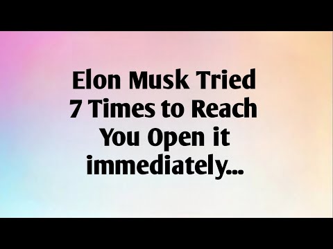 ELON MUSK TRIED 7 TIMES TO...