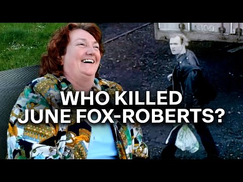 Inside The Investigation Into The Brutal Murder | The Killing of June Fox Roberts | True Lives