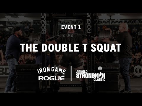 The Double T Squat - Event 1 | 2022 Arnold Strongman Classic | Full Live Stream