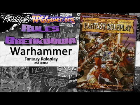 Warhammer Fantasy Roleplay 2nd Edition (Green Ronin, 2005) | Rules Breakdown