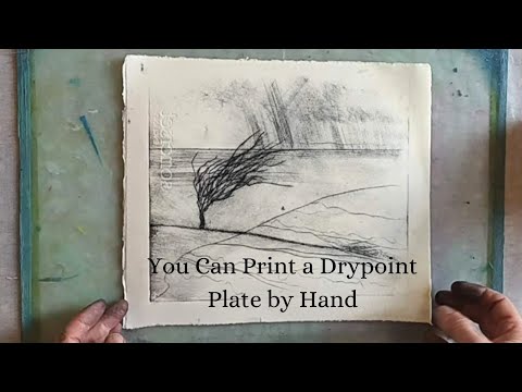 You Can Print a Drypoint Plate by Hand