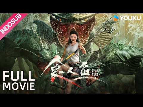 INDO SUB (Sharp Teeth) Gadis cantik dengan berani melawan krisis piranha! | YOUKU