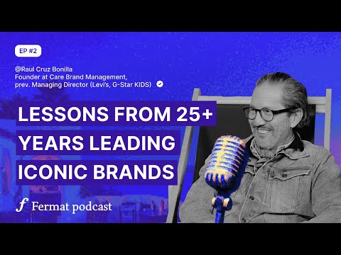 AI in Fashion: What Executives Need to Know with Raul Cruz Bonilla - #02 The Fermat Podcast