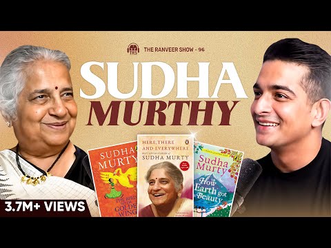 Sudha Murthy - So What If I Lost The Battle, I Lived The War | The Ranveer Show 96