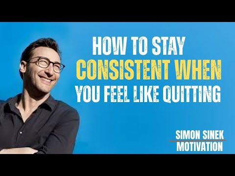 How to Stay Consistent When Everything Feels Impossible | Simon Sinek Motivational Speech