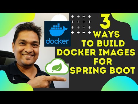 3 Ways to Build Docker Images For Spring Boot Application